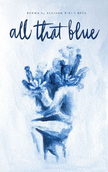 All That Blue