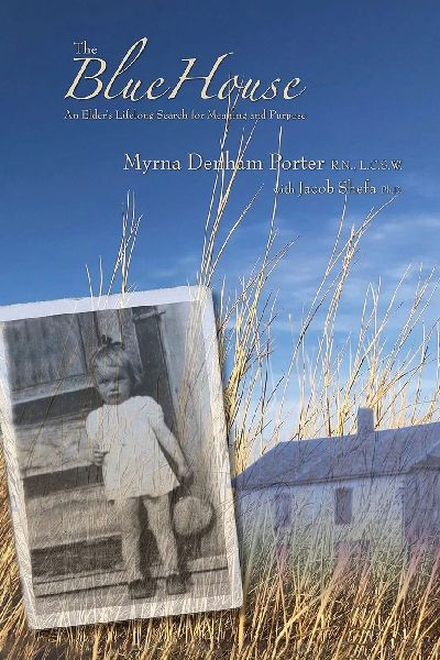The Blue House: An Elders Lifelong Search for Meaning and Purpose