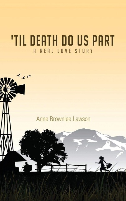Til Death Do Us Part: A Real Love Story