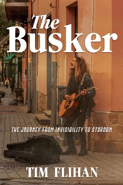 The Busker: The Journey from Invisibility to Stardom