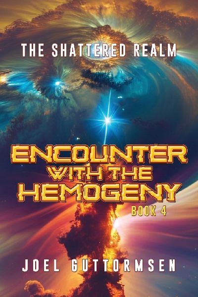Encounter with the Hemogeny Book 4: The Shattered Realm