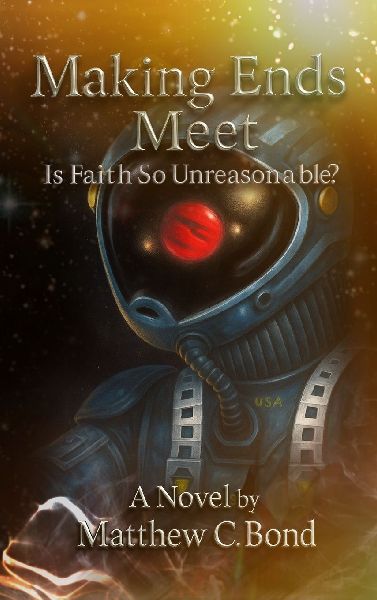 Making Ends Meet, Is Faith So Unreasonable?