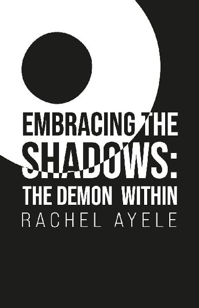 Embracing the Shadows, The Demon Within