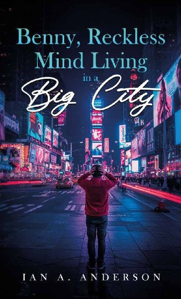 Benny, Reckless Mind Living In A Big City