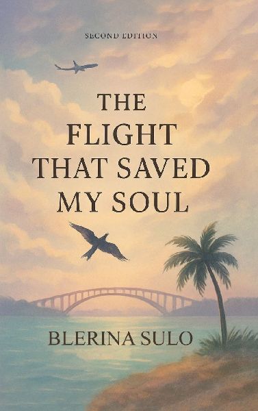 The Flight That Saved My Soul, Second Edition