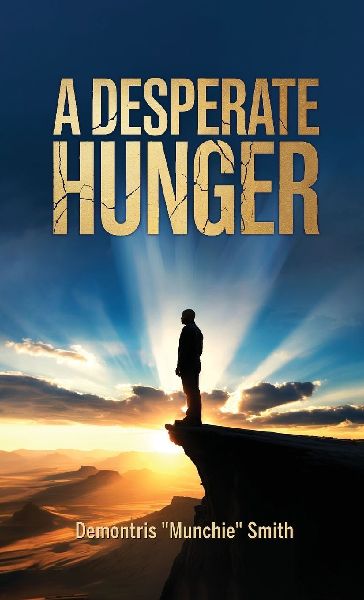 A Desperate Hunger