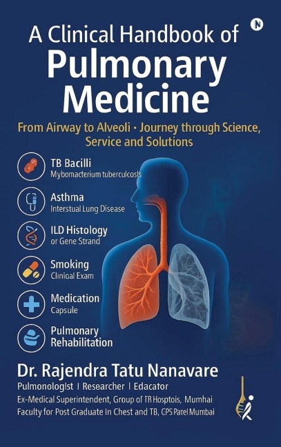 A Clinical Handbook of Pulmonary Medicine: From Airway to Alveoli. Journey through Science, Service and Solutions