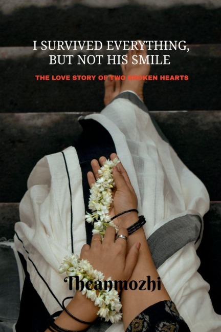 I survived everything but not his smile: The love story of two broken hearts