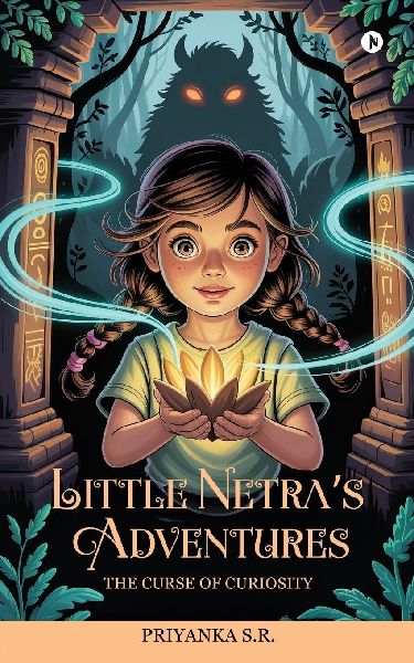 Little Netras Adventures: The Curse of Curiosity