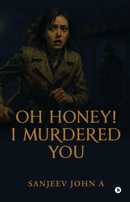 Oh honey! I murdered you