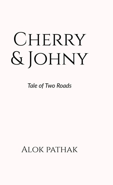Cherry & Johny: Tale of Two Roads