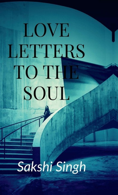 Love Letters To The Soul