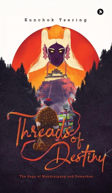Threads of Destiny: The saga of Mandralgang and Pemachen