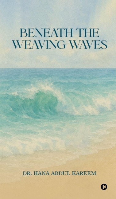 Beneath the Weaving Waves