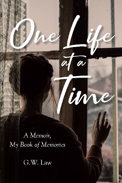 One Life at a Time: A Memoir, My Book of Memories