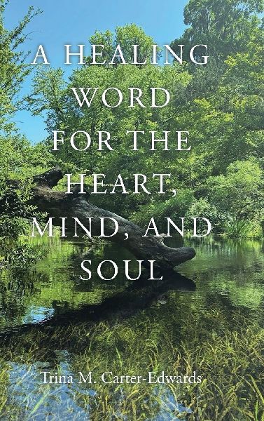 A Healing Word for the Heart, Mind, and Soul