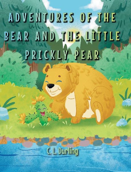 Adventures of the Bear and the Little Prickly Pear