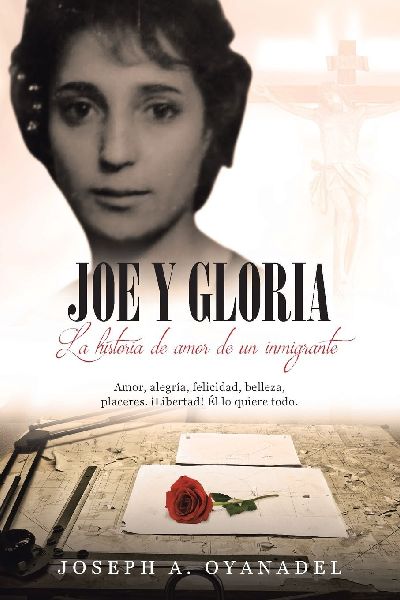 Joe y Gloria: La historia de amor de un inmigrante