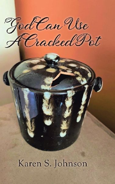 God Can Use A Cracked Pot