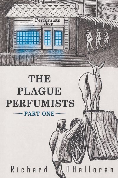 The Plague Perfumists: Part One