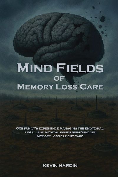 Mind Fields of Memory Loss Care