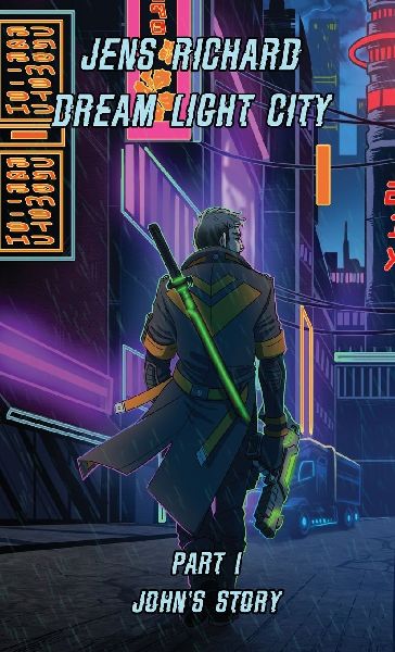 Dream Light City: Part 1 Johns Story
