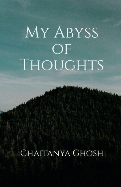 My Abyss of Thoughts