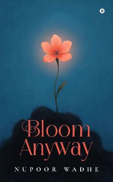 Bloom anyway