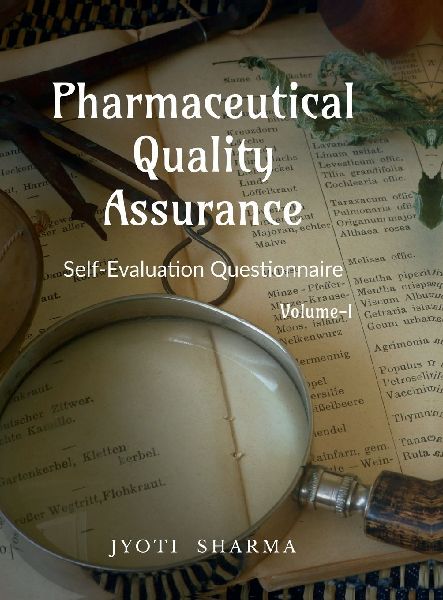 Pharmaceutical Quality Assurance: Self-Evaluation Questionnaire