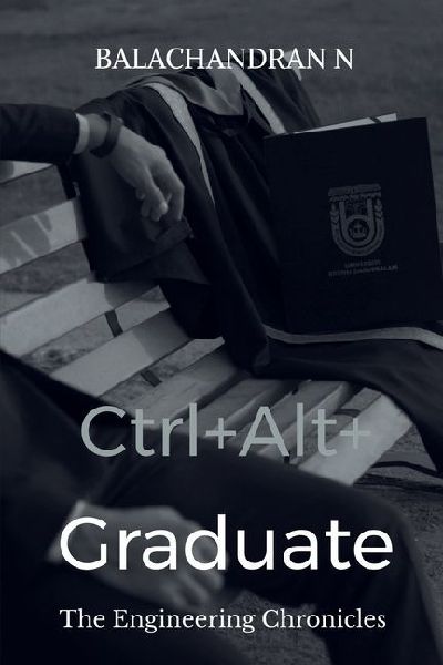 Ctrl+Alt+Graduate: The Engineering Chronicles