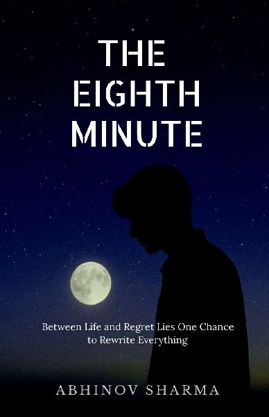 The Eighth Minute: Between Life and Regret Lies One Chance to Rewrite Everything