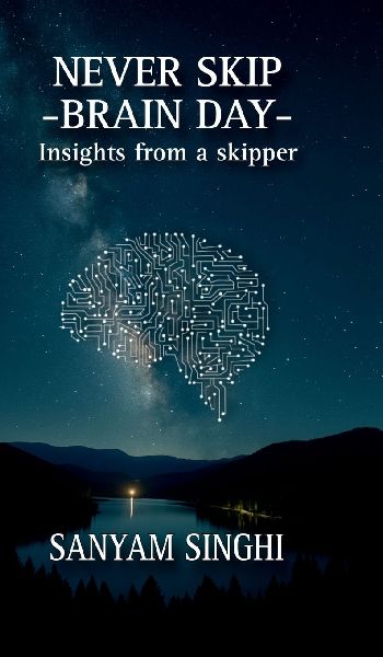 Never Skip Brain Day: Insights from a skipper