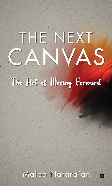 The Next Canvas: The Art of Moving Forward