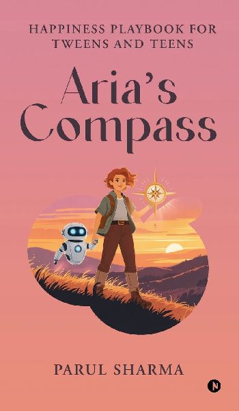Arias Compass: Happiness Playbook for Tweens and Teens