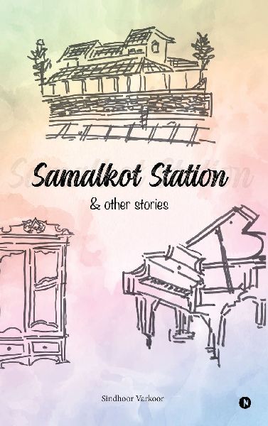 Samalkot Station and Other Stories