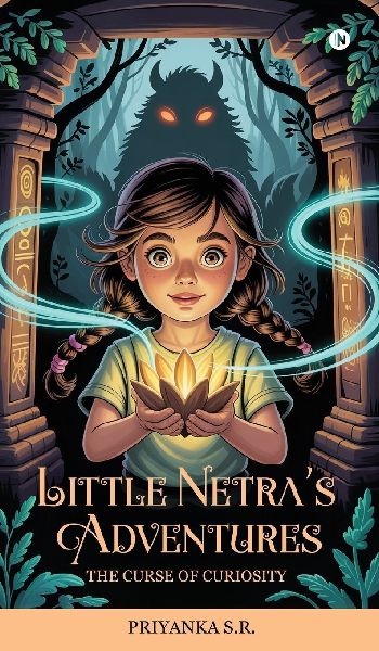 Little Netras Adventures: The Curse of Curiosity