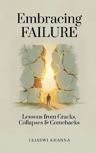 Embracing Failure: Lessons from Cracks, Collapses, and Comebacks