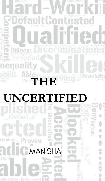 The Uncertified