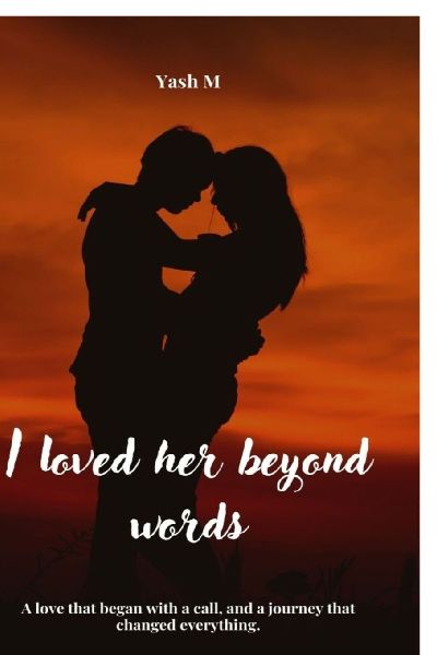 I loved her beyond words