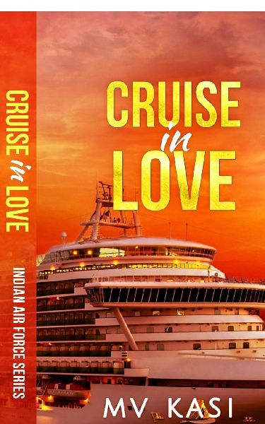 Cruise in Love: An Indian Air Force Romance #3
