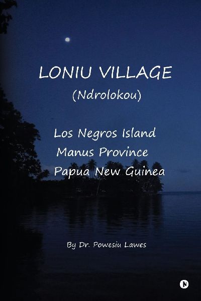 Loniu Village: (Ndrolokou)