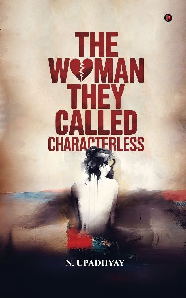 The Woman They Called Characterless