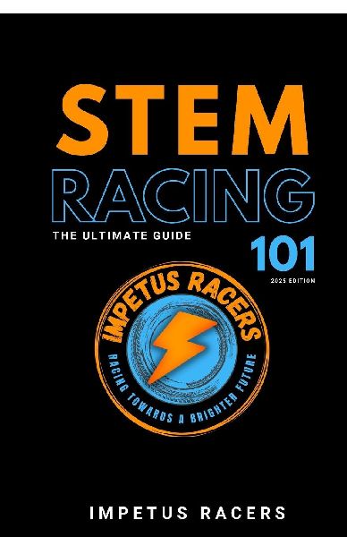 STEM Racing 101: The Ultimate Guide 2025 Edition
