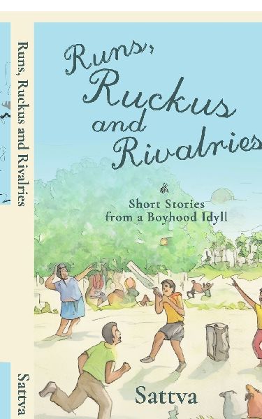 Runs, Ruckus and Rivalries: Short Stories from a Boyhood Idyll