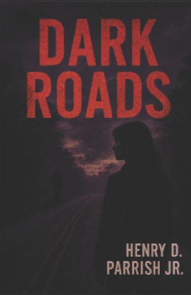Dark Roads