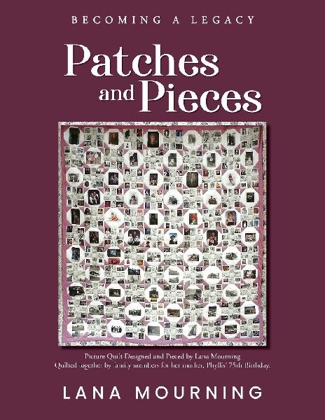 Patches and Pieces: Becoming A Legacy