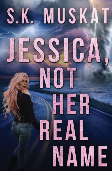 Jessica, Not Her Real Name