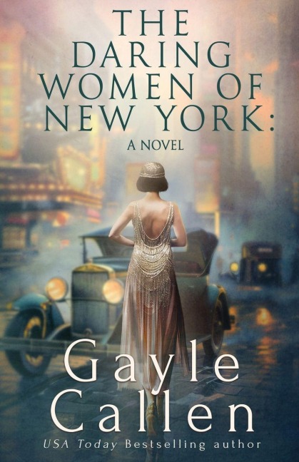 The Daring Women of New York: A Novel