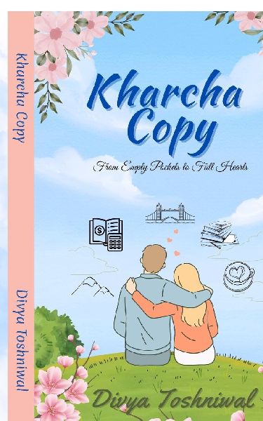 Kharcha Copy: From Empty Pockets To Full Hearts: From Ancient Times to the Present