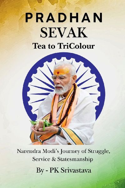 Pradhan Sevak: Tea to Tricolour